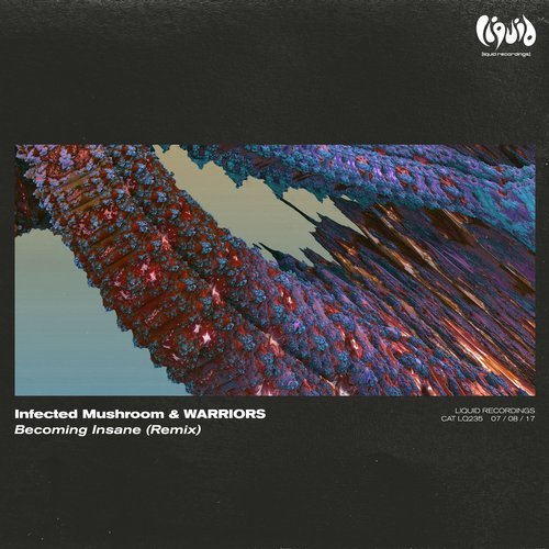 Infected Mushroom & Warriors - Becoming Insane (Remix) (Extended Remix)